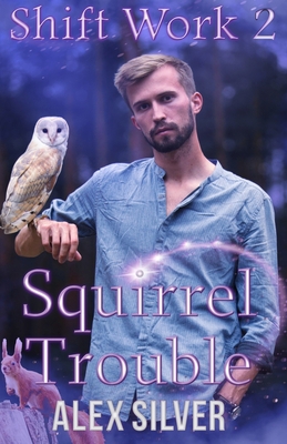 Squirrel Trouble B0CJ4CWPHW Book Cover