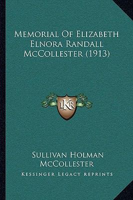 Memorial Of Elizabeth Elnora Randall McColleste... 116551091X Book Cover