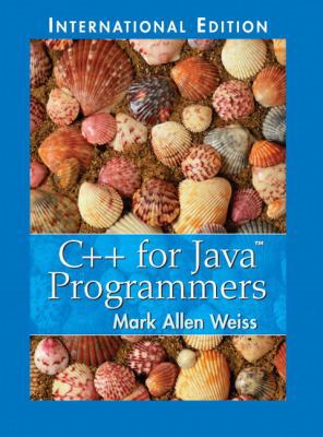 C++ for Java Programmers 0131911635 Book Cover