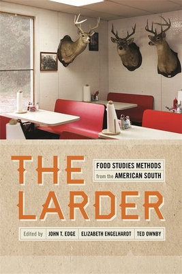 The Larder: Food Studies Methods from the Ameri... 0820345547 Book Cover