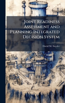 Joint Readiness Assessment and Planning Integra... 1025116852 Book Cover