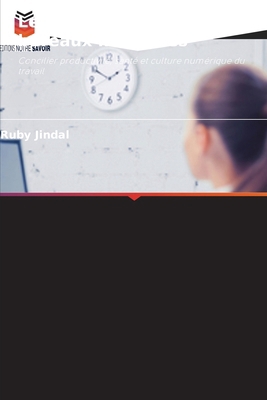 Le temps d'écran dans les bureaux modernes [French] 6630158709 Book Cover