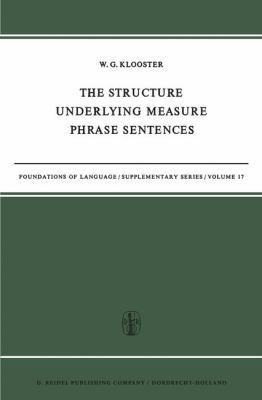 The Structure Underlying Measure Phrase Sentences 9401028923 Book Cover