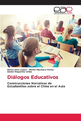 Diálogos Educativos [Spanish] 6139034760 Book Cover