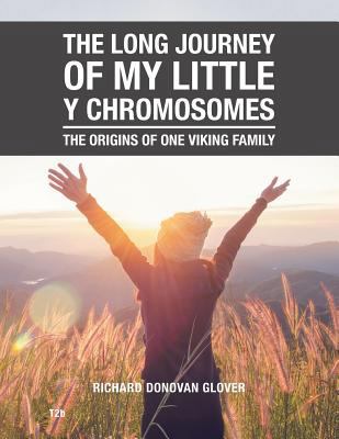 The Long Journey of My Little Y Chromosomes: Th... 1546287590 Book Cover