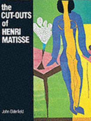 The Cut-Outs of Henri Matisse 0807608866 Book Cover