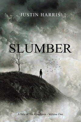 Slumber: A Tale of Ten Kingdoms 1087822351 Book Cover