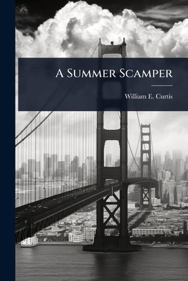 A Summer Scamper 1023641429 Book Cover