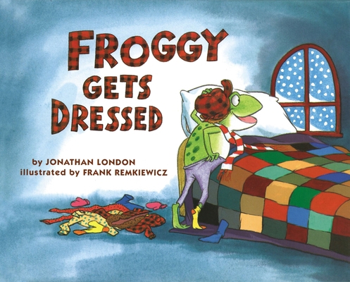 Froggy Gets Dressed 0670842494 Book Cover