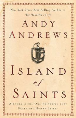 Island of Saints: A Story of the One Principle ... 0785261400 Book Cover