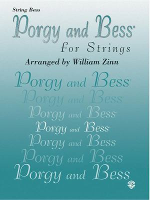 Porgy and Bess for Strings: String Bass 0757977421 Book Cover