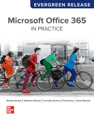 Microsoft Office 365: in Practice: Evergreen Re... 126581631X Book Cover