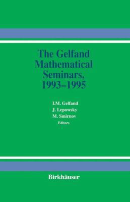 The Gelfand Mathematical Seminars, 1993-1995 1461286433 Book Cover