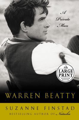 Warren Beatty: A Private Man [Large Print] 0375434623 Book Cover