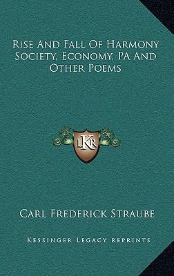 Rise and Fall of Harmony Society, Economy, Pa a... 1163836621 Book Cover