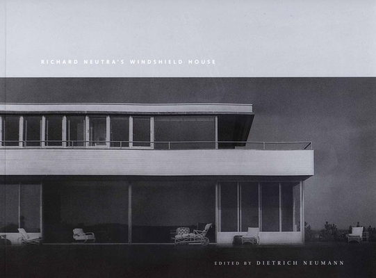 Richard Neutra's Windshield House 0300092032 Book Cover