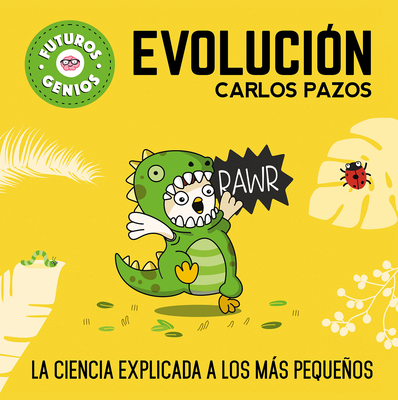 Evolución / Evolution for Smart Kids: La Cienci... [Spanish] 8448851927 Book Cover