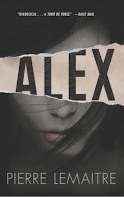Alex: The Commandant Camille Verhoeven Trilogy 1623650003 Book Cover