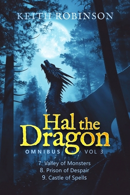 Hal the Dragon Books 7-9: Omnibus Volume 3 B0DW4KH1NB Book Cover