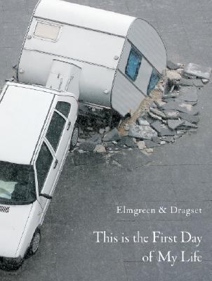 Elmgreen & Dragset: This Is the First Day of My... 3775720502 Book Cover
