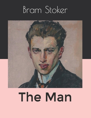 The Man B084DHWQYJ Book Cover