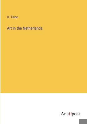 Art in the Netherlands 338218110X Book Cover