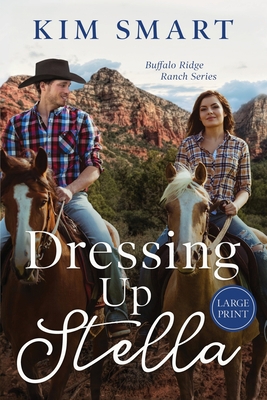 Dressing up Stella - Large Print [Large Print] 1952487099 Book Cover