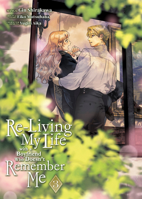 Re-Living My Life with a Boyfriend Who Doesn't ... B0DBR3Y78T Book Cover
