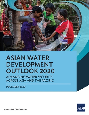 Asian Water Development Outlook 2020: Advancing... 9292626167 Book Cover