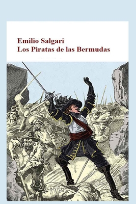 Emilio Salgari - Los Piratas de las Bermudas [Spanish] B08HTM68PZ Book Cover
