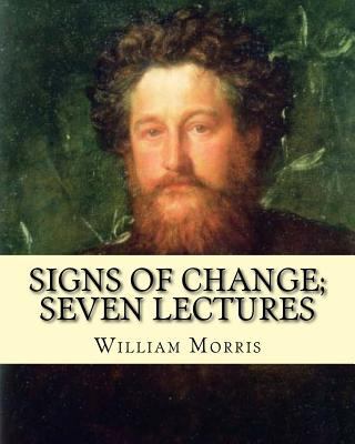 Signs of change; seven lectures By: William Mor... 1979585660 Book Cover