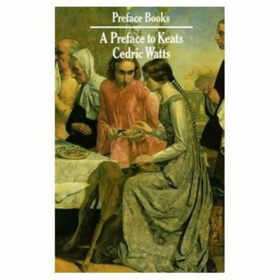A Preface to Keats (Preface Books) 058235367X Book Cover