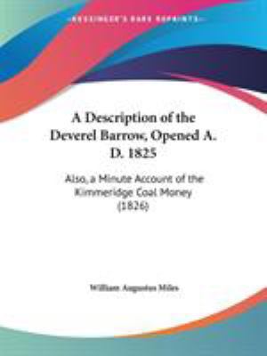 A Description of the Deverel Barrow, Opened A. ... 1437451691 Book Cover