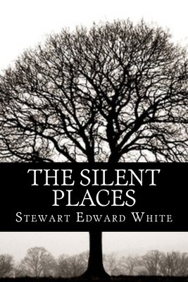 The Silent Places 151882613X Book Cover