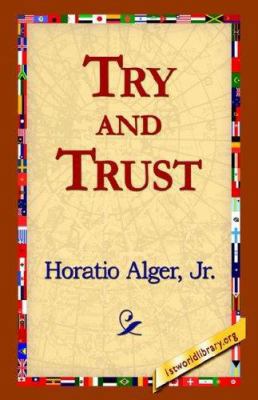Try and Trust 1421814595 Book Cover