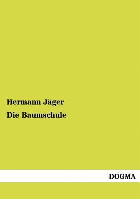 Die Baumschule [German] 3954545101 Book Cover