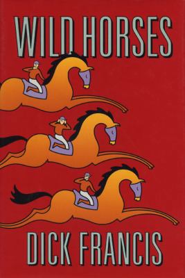 Wild Horses 0399139745 Book Cover