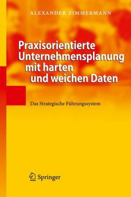 Praxisorientierte Unternehmensplanung Mit Harte... [German] 3540892486 Book Cover