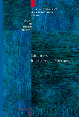 Methods in Historical Pragmatics 3110190419 Book Cover