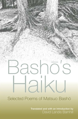 Bash&#333;'s Haiku: Selected Poems of Matsuo Ba... 0791461661 Book Cover