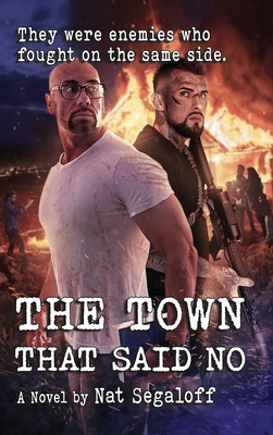 The Town That Said No (hardback) B0BLYGH43L Book Cover