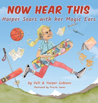 Now Hear This: Harper soars with her magic ears 1642379026 Book Cover