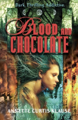 Blood and Chocolate 0385734212 Book Cover