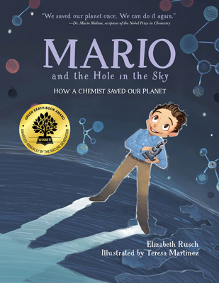 Mario and the Hole in the Sky: How a Chemist Sa... 1623541867 Book Cover