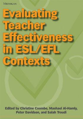 Evaluating Teacher Effectiveness in Esl/EFL Con... 0472032097 Book Cover