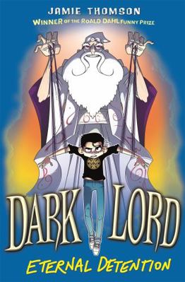 Dark Lord 3: Eternal Detention 1408330253 Book Cover