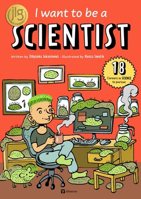 I Want to Be a Scientist 8000075741 Book Cover