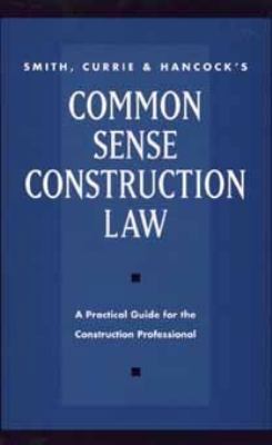 Smith, Currie and Hancock's Common Sense Constr... 0471010316 Book Cover