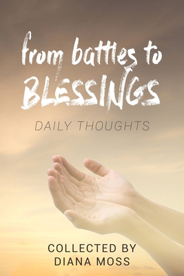 from battles to BLESSINGS 1800316399 Book Cover