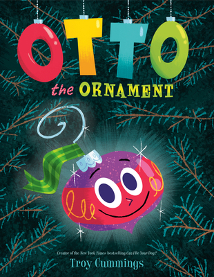 Otto the Ornament: A Christmas Book for Kids 0593481208 Book Cover